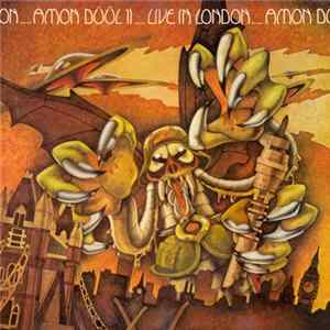 Amon Düül II - Live In London FLAC