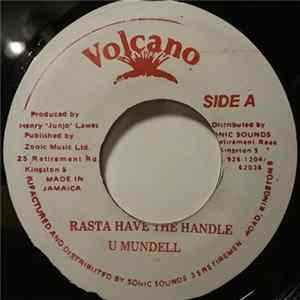 U Mundell - Rasta Have The Handle FLAC