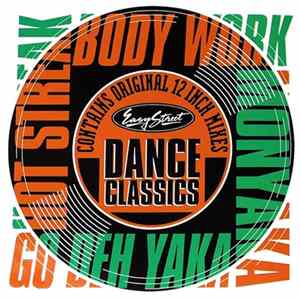 Hot Streak / Monyaka - Easy Street Dance Classics: Body Work / Go Deh Yaka FLAC
