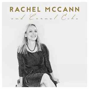 Rachel McCann And Carnal Echo - Rachel McCann And Carnal Echo FLAC