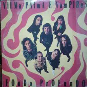 Vilma Palma E Vampiros - Fondo Profundo FLAC