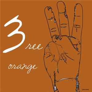 Various - 3ree-Orange Edition FLAC