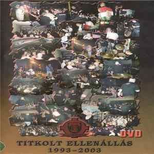 Titkolt Ellenállás - 1993 - 2003 FLAC