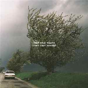 Cold Cold Nights - (The) Last Summer FLAC