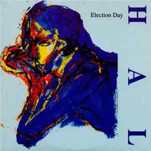 Hal - Election Day FLAC