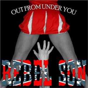 Rebel Son - Out From Under You EP FLAC