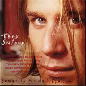 Todd Snider - Songs For The Daily Planet FLAC