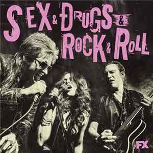 The Heathens featuring Denis Leary - Sex&Drugs&Rock&Roll FLAC