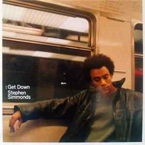 Stephen Simmonds - Get Down FLAC