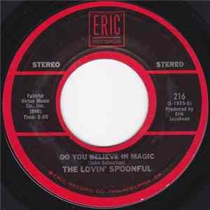 The Lovin' Spoonful - Do You Believe In Magic / You Didn't Have To Be So Nice FLAC