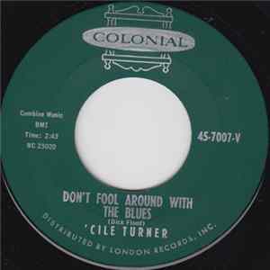 'Cile Turner - Don't Fool Around With The Blues FLAC