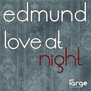 Edmund - Love At Night EP FLAC
