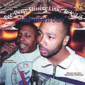Pee-Deep, Missing Link, K-Lib - Mid-West Is Ours FLAC