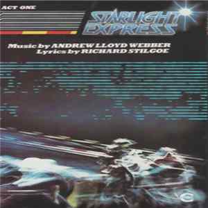 Andrew Lloyd Webber - Starlight Express - The Original Cast FLAC