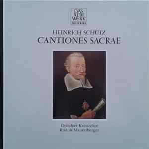 Heinrich Schütz - Dresdner Kreuzchor, Rudolf Mauersberger - Cantiones Sacrae FLAC