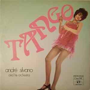 Andre Silvano And His Orchestra - Tango FLAC