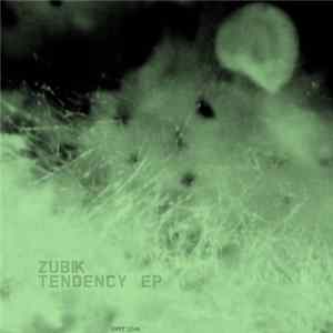 Zubik - Tendency EP FLAC