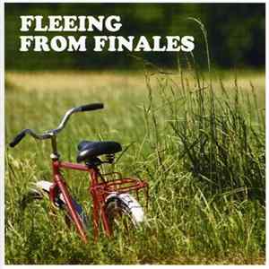 Fleeing From FInales - Fleeing From Finales FLAC