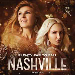 Nashville Cast - Plenty Far To Fall FLAC