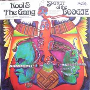 Kool & The Gang - Spirit Of The Boogie FLAC