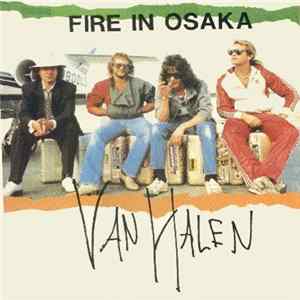 Van Halen - Fire In Osaka FLAC
