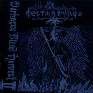 Celtarpyros - Darkness Blood Harvest II FLAC