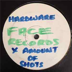 Hardware - X Amount Of Shots / Night Stalker FLAC