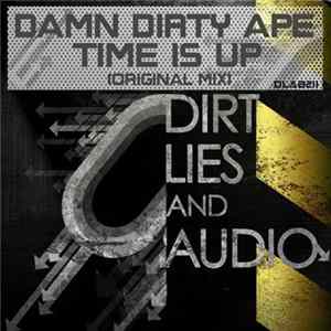 Damn Dirty Ape - Time Is Up FLAC