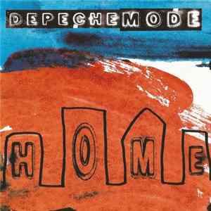 Depeche Mode - Home FLAC