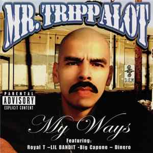 Mr. Trippalot - My Ways FLAC
