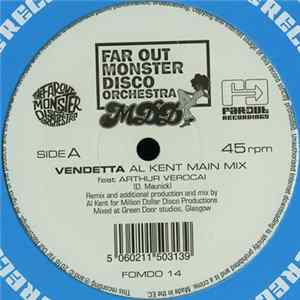 Far Out Monster Disco Orchestra Feat. Arthur Verocai - Vendetta (Al Kent Remixes) FLAC