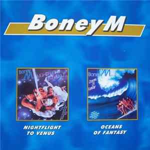 Boney M. - Nightflight To Venus / Oceans Of Fantasy FLAC