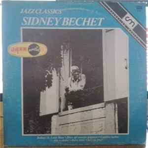 Sidney Bechet - Jazz Inmortal - Jazz Classics FLAC