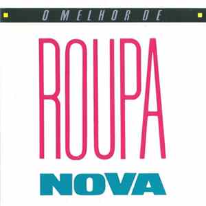 Roupa Nova - O Melhor de Roupa Nova FLAC