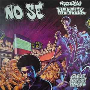 No Sé Featuring Ménélik - Quelle Aventure! (Remixes) FLAC