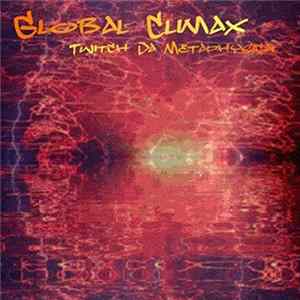 Twitch DeMetaphysical - A Global Climax FLAC