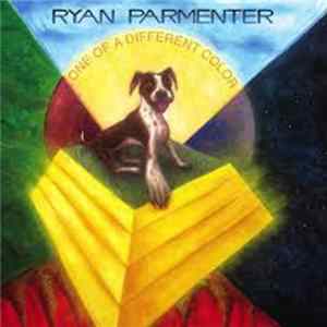 Ryan Parmenter - One of a Different Color FLAC