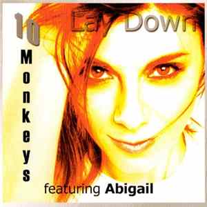 10 Monkeys Featuring Abigail - Lay Down FLAC
