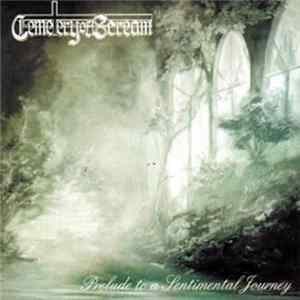 Cemetery Of Scream - Prelude To A Sentimental Journey FLAC