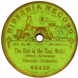 Hibernia Orchestra - The Girl In The Taxi Waltz / Tinker's One Or Two Step FLAC