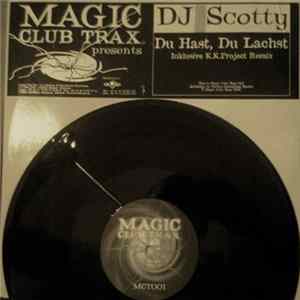 DJ Scotty - Du Hast, Du Lachst FLAC
