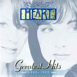Heart - Greatest Hits 1985 - 1995 FLAC