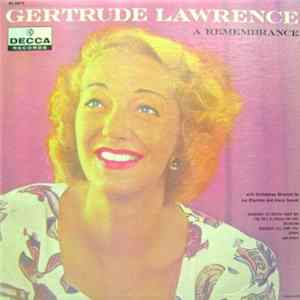 Gertrude Lawrence - A Remembrance FLAC