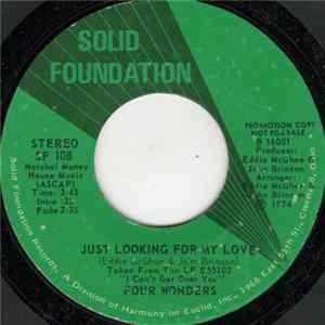 Four Wonders - Just Looking For My Love FLAC