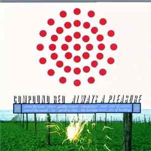 Compound Red - Always A Pleasure FLAC