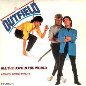 The Outfield - All The Love In The World FLAC