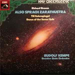 Richard Strauss, Dresden State Orchestra, Rudolf Kempe - Also Sprach Zarathustra, Till Eulenspiegel, Dance Of The Seven Veils FLAC