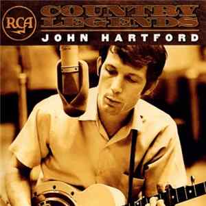 John Hartford - RCA Country Legends FLAC