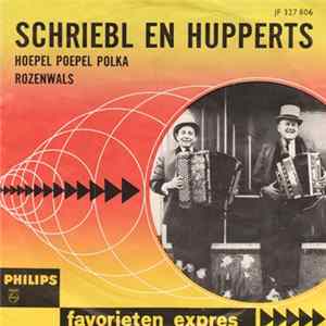 Schriebl En Hupperts - Hoepel Poepel Polka / Rozenwals FLAC
