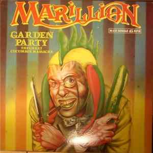 Marillion - Garden Party (The Great Cucumber Massacre) FLAC